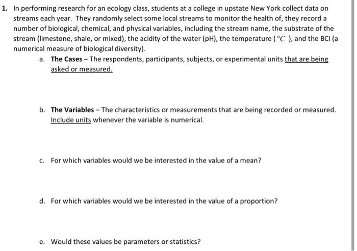 Solved 1. In performing research for an ecology class, | Chegg.com