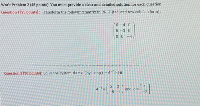 Solved Work Problem 2 (45 points): You must provide a clear | Chegg.com