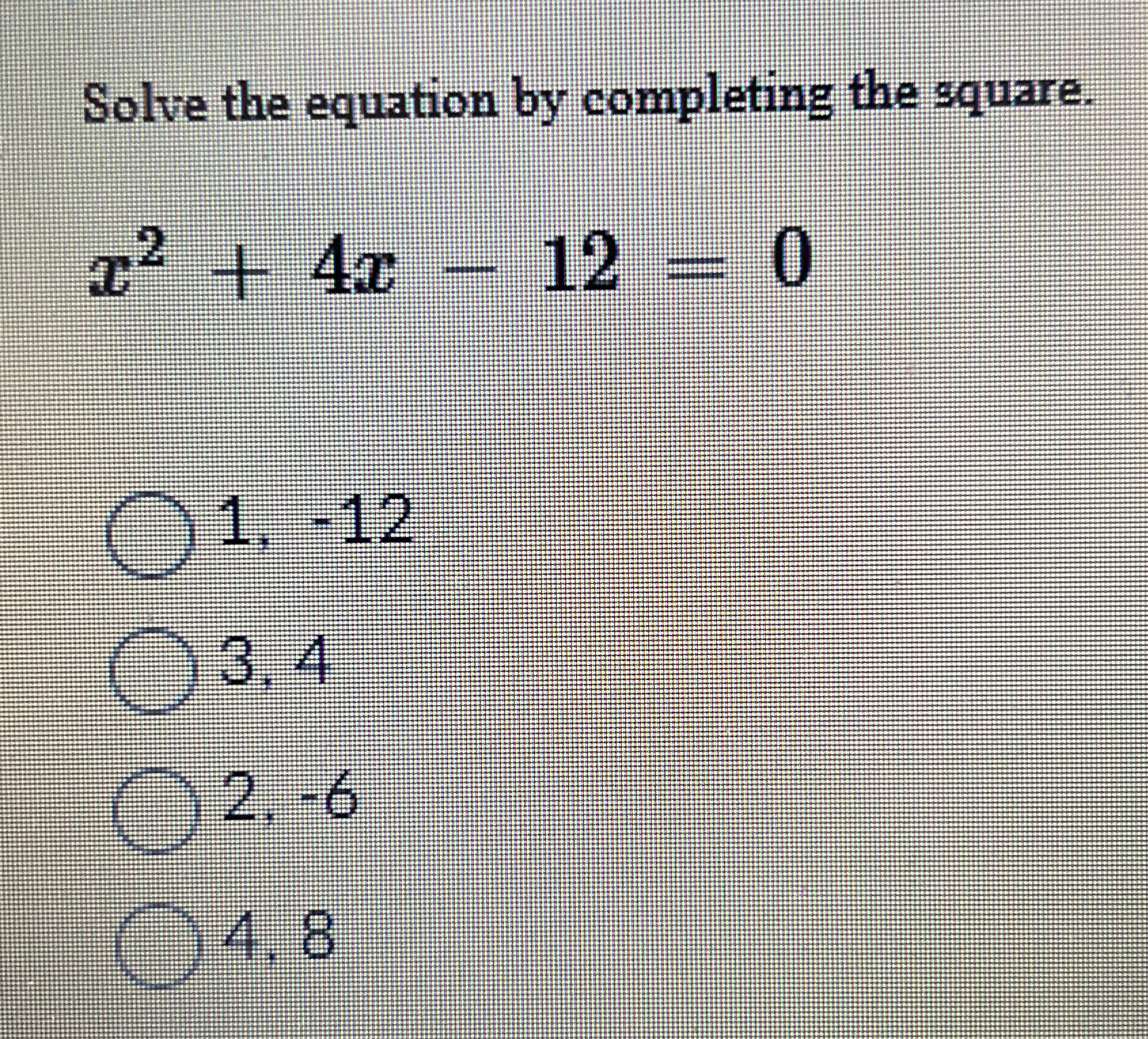 Solved Solve the equation by completing the | Chegg.com