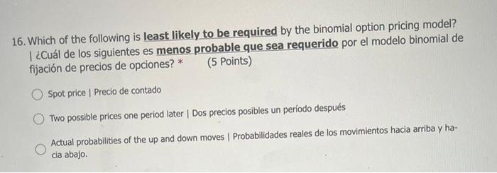 Solved 16. Which of the following is least likely to be | Chegg.com