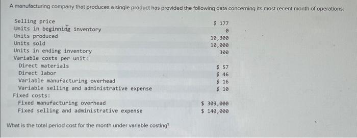 Solved What is the total period cost for the month under | Chegg.com