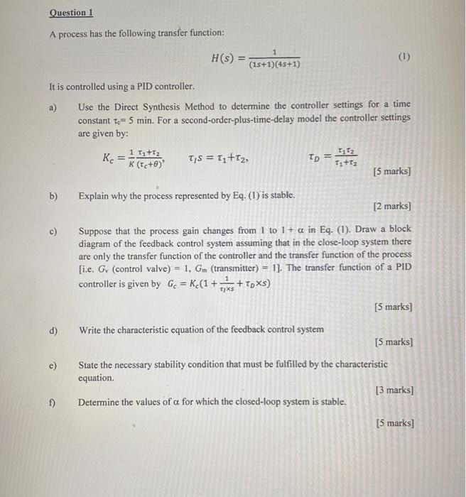 Solved A Process Has The Following Transfer Function: | Chegg.com