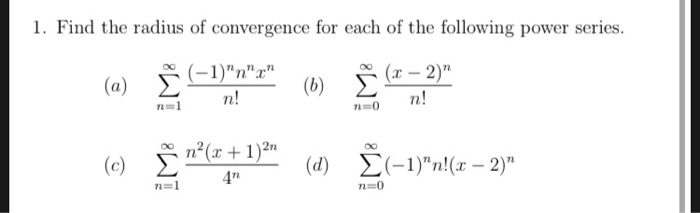 solved-i-am-not-sure-how-to-find-radius-of-convergence-for-chegg