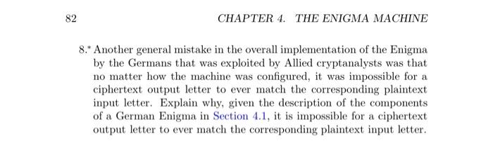 Solved 82 CHAPTER 4. THE ENIGMA MACHINE 8.* Another general | Chegg.com
