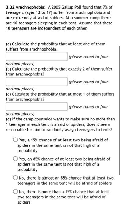 Solved 3.32 Arachnophobia: A 2005 Gallup Poll found that 7% | Chegg.com