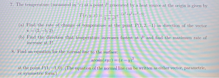 Solved 1 1+2 7. The temperature (measured in °c) at a point | Chegg.com