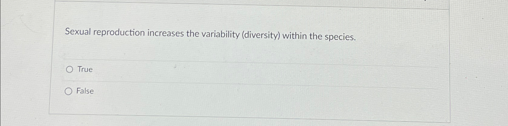 Solved Sexual reproduction increases the variability | Chegg.com