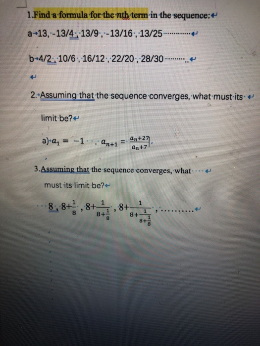 1 Find A Formula For The Nth Term In The Sequence Chegg Com