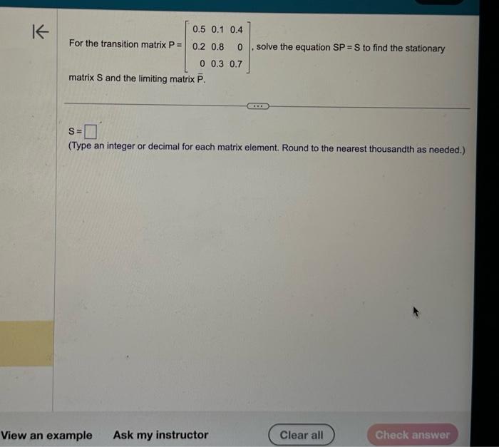 Solved For the transition matrix | Chegg.com