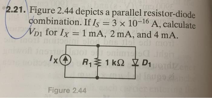 Solved 2.21. Figure 2.44 depicts a parallel resistor-diode | Chegg.com