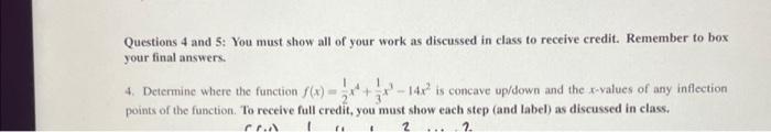 Solved Questions 4 and 5: You must show all of your work as | Chegg.com