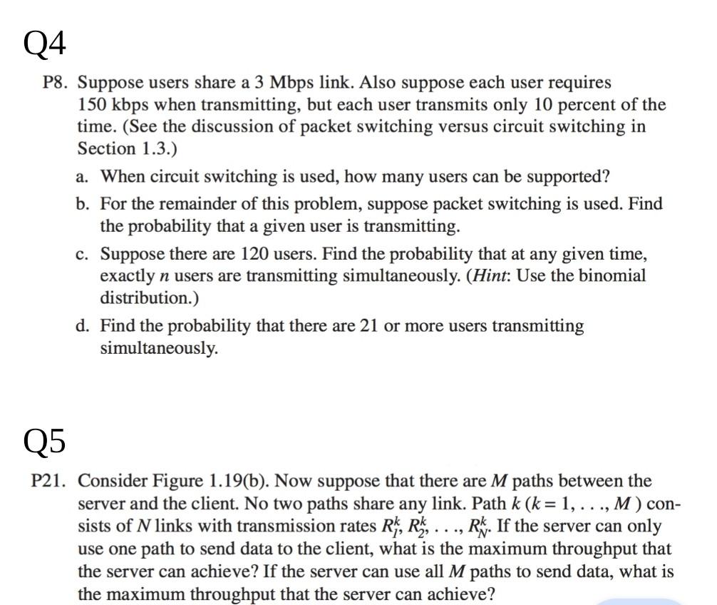 Solved Q4 P8. Suppose users share a 3 Mbps link. Also | Chegg.com