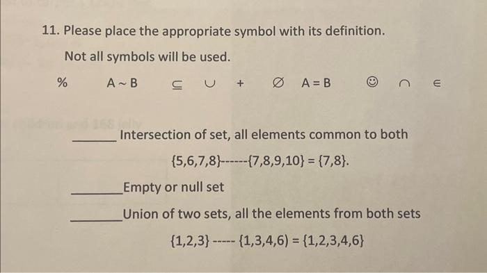 Solved 11. Please place the appropriate symbol with its | Chegg.com