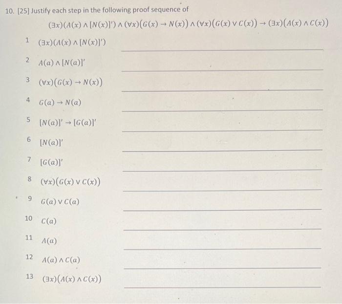 Solved 10. [25] Justify each step in the following proof | Chegg.com