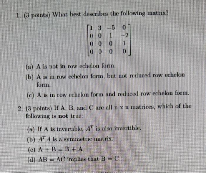 Solved 1. (3 points) What best describes the following | Chegg.com