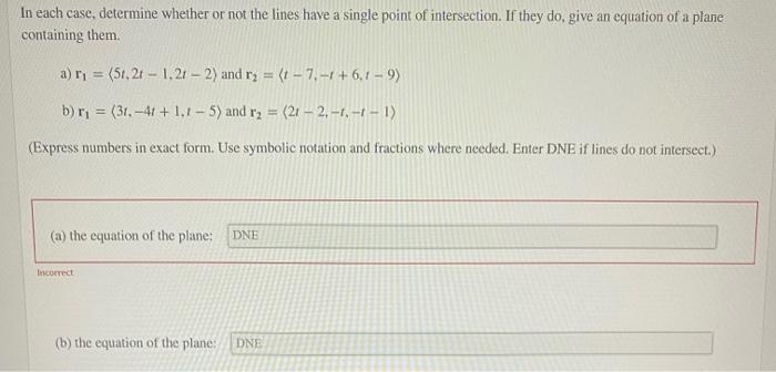 Solved In each case, determine whether or not the lines have | Chegg.com