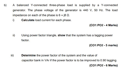 Solved b) A balanced Y-connected three-phase load is | Chegg.com