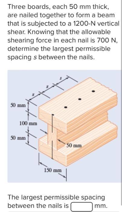 Solved Three boards, each 50 mm thick, are nailed together | Chegg.com