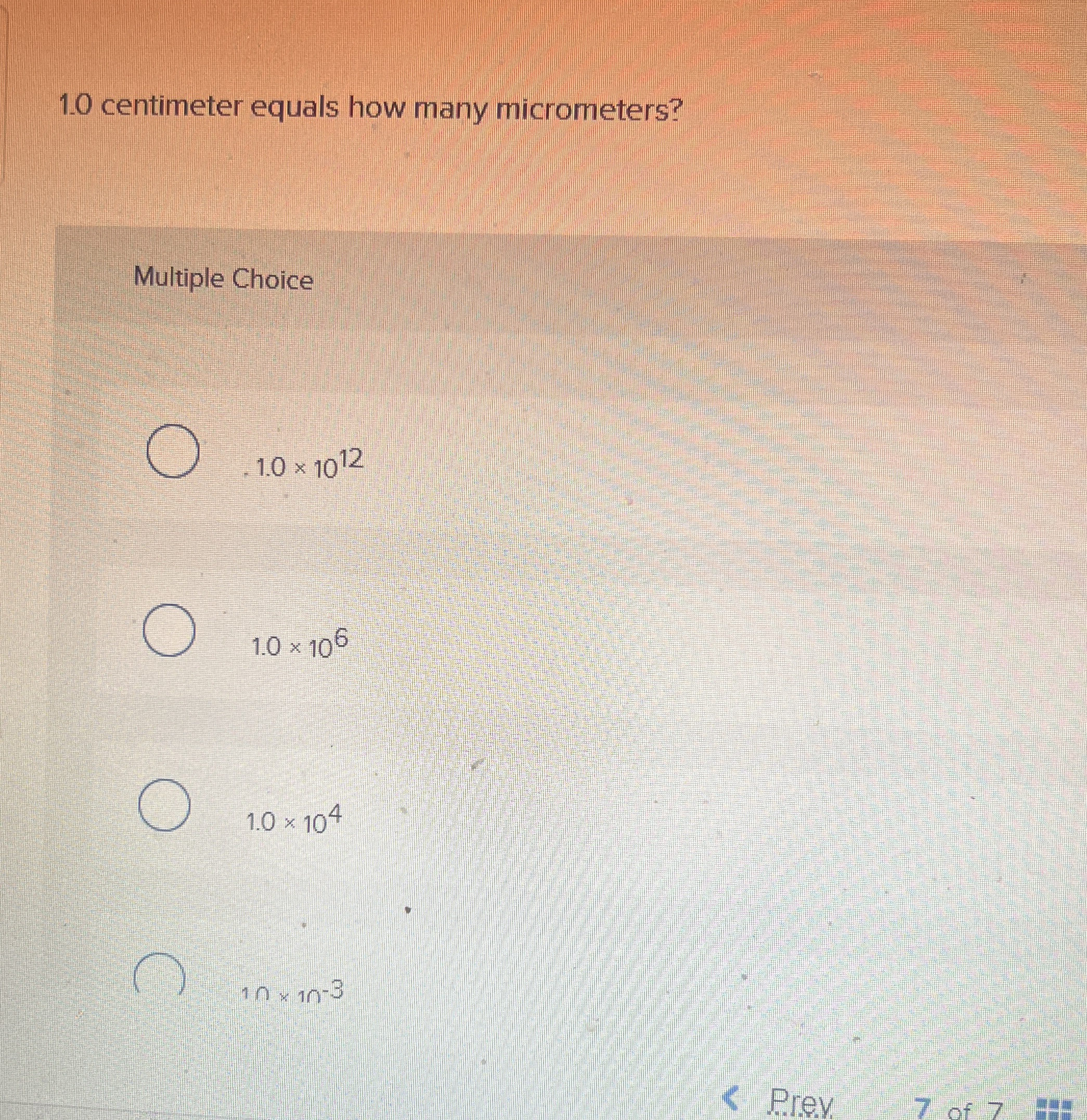Solved 1.0 ﻿centimeter equals how many micrometers?Multiple