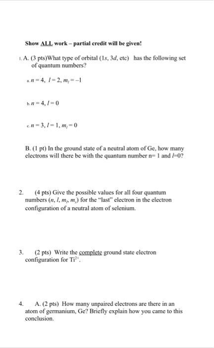 Solved Show ALL work - partial credit will be given! 1. A. | Chegg.com