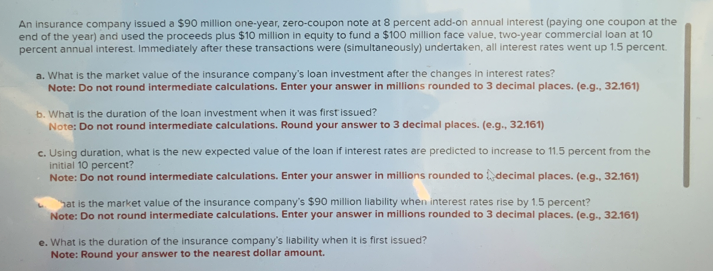 Solved An insurance company issued a $90 ﻿million one-year, | Chegg.com