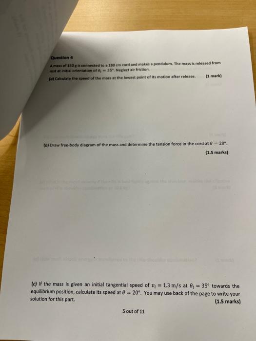 Solved Question 4 A mass of 150 a in connected to a 180 cm | Chegg.com