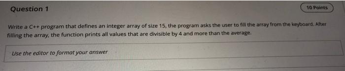 Solved Question 1 10 Points Write a C++ program that defines | Chegg.com