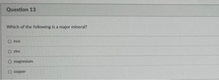 Solved Question 13 Which of the following is a major | Chegg.com