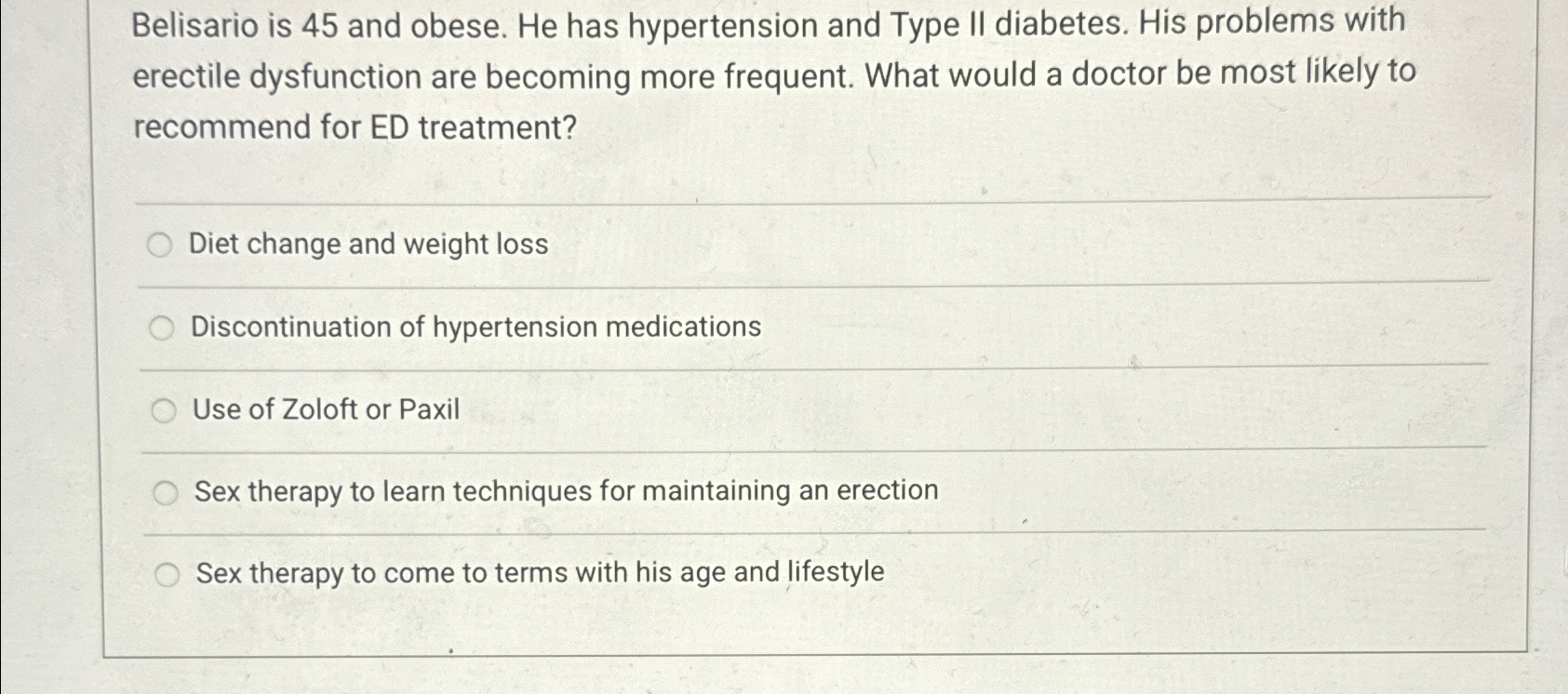 Solved Belisario is 45 ﻿and obese. He has hypertension and | Chegg.com