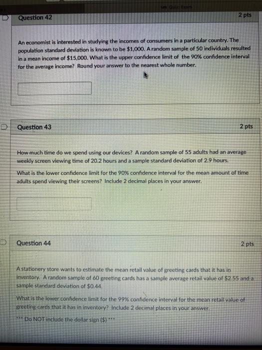 Solved Question 42 2 pts An economist is interested in | Chegg.com