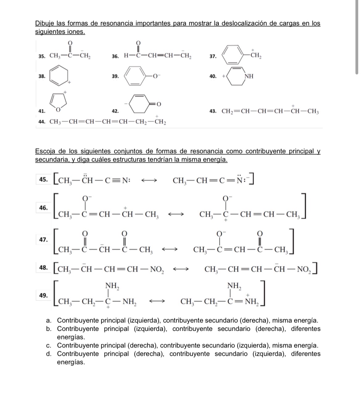 Solved Dibuje Las Formas De Resonancia Importantes Para | Chegg.com