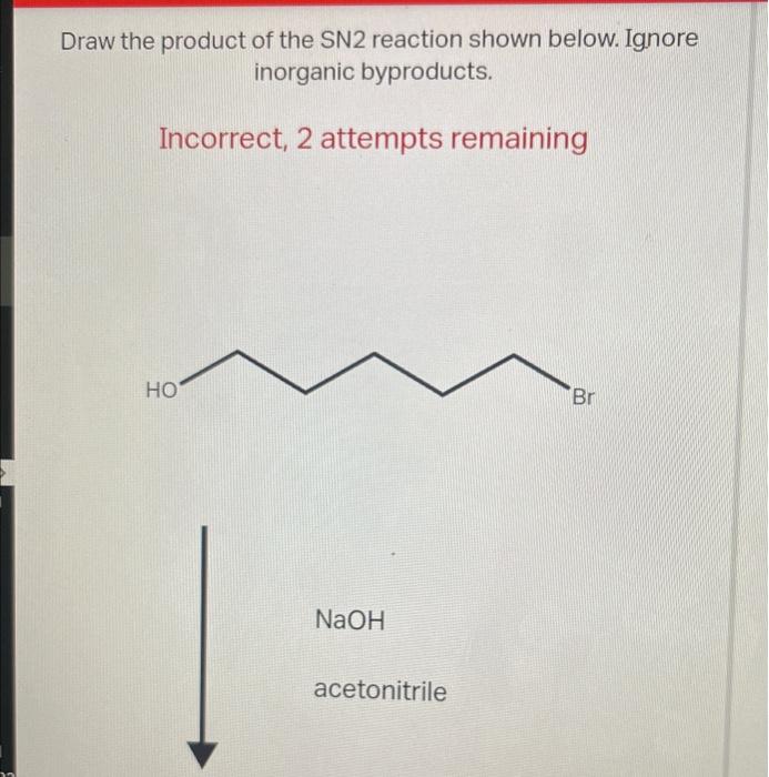 Solved Draw The Product Of The SN2 Reaction Shown Below. | Chegg.com