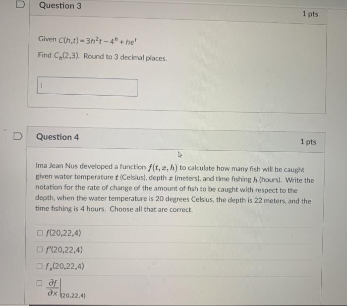 Solved D Question 3 1 pts Given C(h,t) = 3nt - 4" + he' Find | Chegg.com