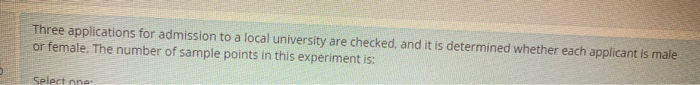 Solved Three applications for admission to a local | Chegg.com