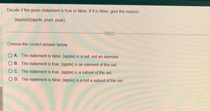 Solved Decide if the given statement is true or false. If it | Chegg.com