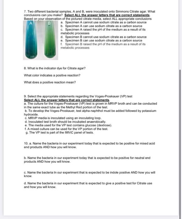 Solved 8. What is the indicator dye for Citrate agar? What | Chegg.com