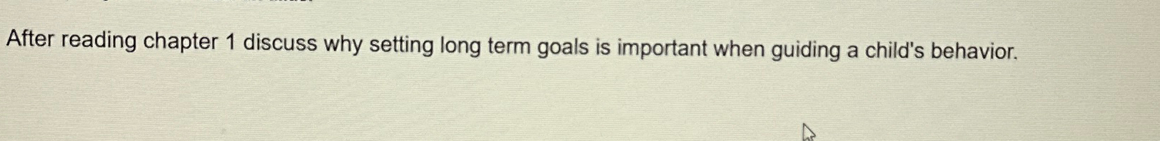 Solved After reading chapter 1 ﻿discuss why setting long | Chegg.com
