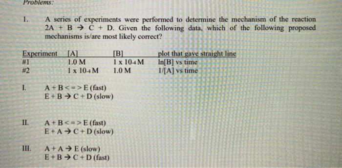 Solved Problems. 1. A series of experiments were performed | Chegg.com