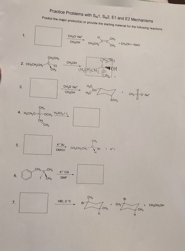 Solved Practice Problems With SN1, SN2, E1 And E2 Mechanisms | Chegg.com