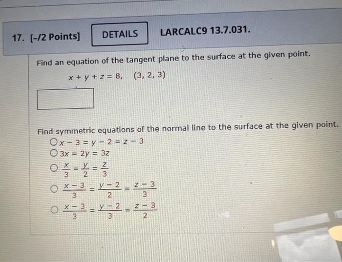 Solved Find a unit normal vector to the surface at the given | Chegg.com