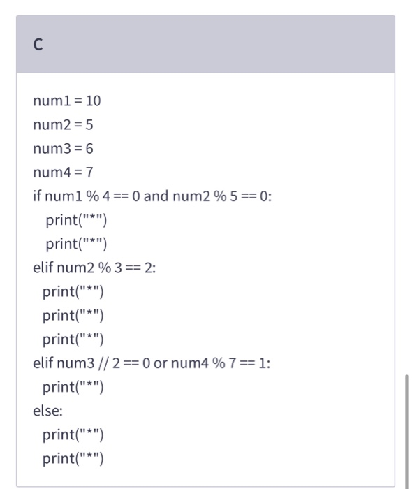Solved If each print statement in the following code takes 1 | Chegg.com