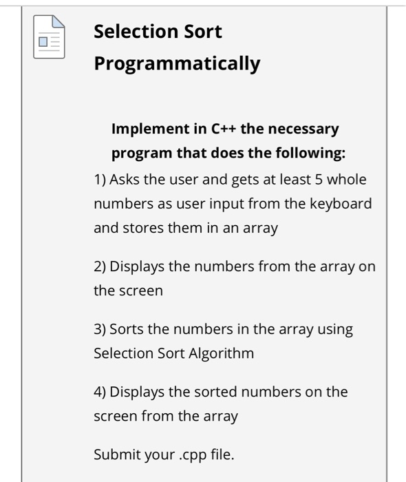 Solved Selection Sort Programmatically Implement in C++ the | Chegg.com