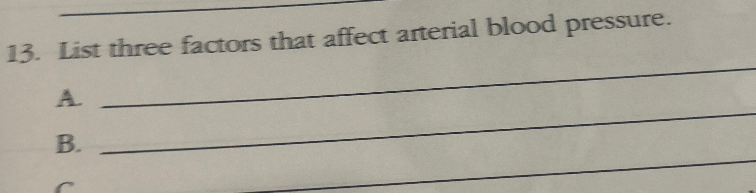 Solved List three factors that affect arterial blood | Chegg.com