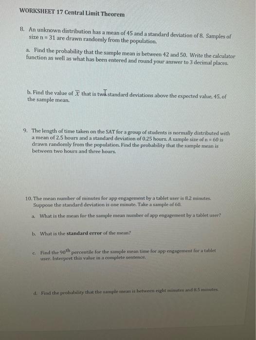 Solved WORKSHEET 17 Central Limit Theorem 8. An unknown