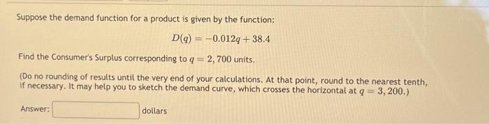 Solved Suppose the demand function for a product is given by | Chegg.com