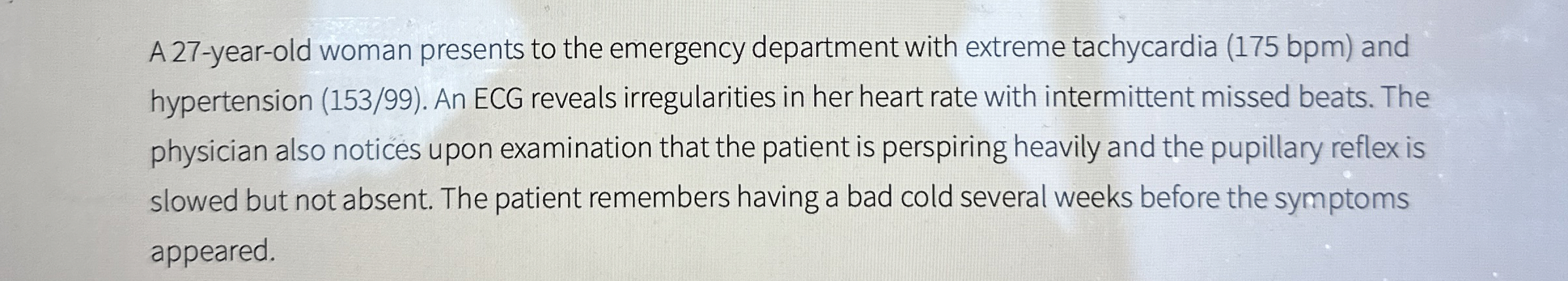 Solved A 27-year-old woman presents to the emergency | Chegg.com