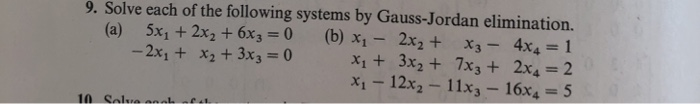Solved 9. Solve each of the following systems by | Chegg.com