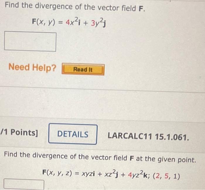 Solved Find the divergence of the vector field F. | Chegg.com