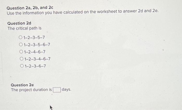 Question 2a,2 b, and 2c Use the information you have | Chegg.com