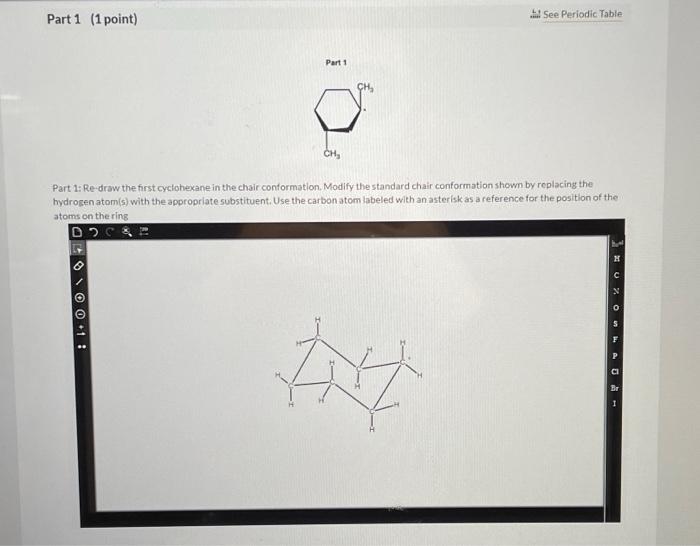 Solved Part 1: Re draw the first cyclohexane in the chair | Chegg.com